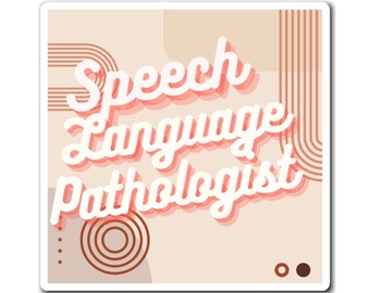 SLP Magnet: Neutral Design for Speech Language Pathologists