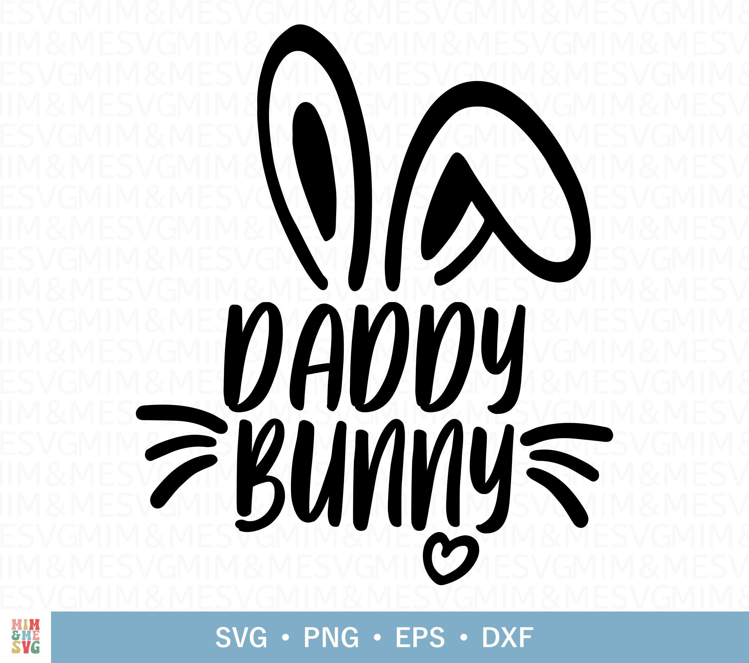 Daddy Bunny SVG Family Shirts Svg Daddy Easter Svg Dad - Etsy
