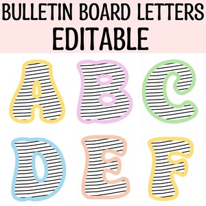 May include: A set of six colorful, striped letters, A through F, for use on a bulletin board. The letters are outlined in black and have a white background.