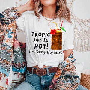 Tropic like it’s hot bachelorette, Beach Tropical Bachelorette Party| Tiki theme Bach party PNG Design for Bride & Bridal Party T-Shirts