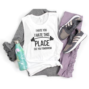 I hate you I hate this place see you tomorrow workout digital download