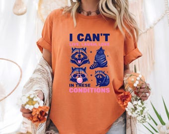 Racoon I can’t Live Laugh Love Funny Digital Design, Nearly Feral, sarcastic Humor for Adults / Kids, Funny Racoon PNG