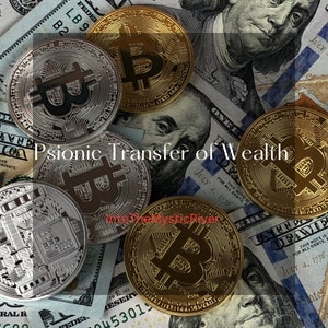 Psionic/Radionic Transfer of Wealth Subscription