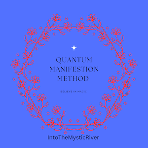 Quantum Manifestion Method