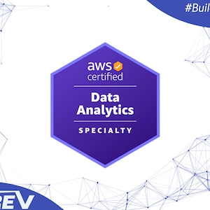 May include: A purple hexagonal badge with the text "aws certified" and "Data Analytics SPECIALTY" on a white background with a blue and white geometric pattern. The text "#Build Your Digital Future." is in the upper right corner.