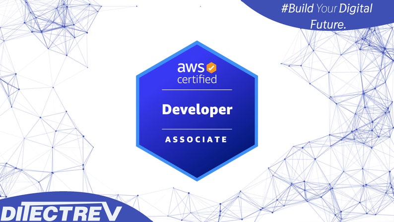 Amazon Web Services Certified (AWS Certified) Developer Associate (DVA ...