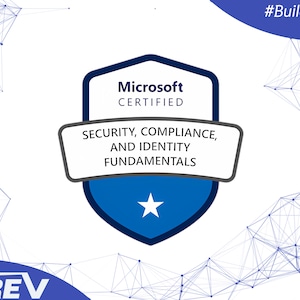Könnte beinhalten: Ein blaues, schildförmiges Microsoft Certified-Abzeichen mit einem weißen Stern in der Mitte. Der Text auf dem Abzeichen lautet "Microsoft Certified" und "Security, Compliance, and Identity Fundamentals". Der Hashtag "#Build Your Digital Future." befindet sich in der oberen rechten Ecke des Bildes.