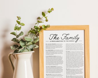 The Family A Proclamation to the World, LDS Wall Art, Digital Download