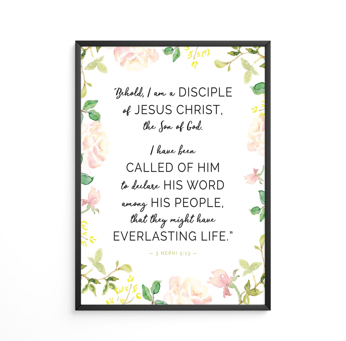 I Am a Disciple of Jesus Christ Wall Print, Missionary Scripture, 3 ...