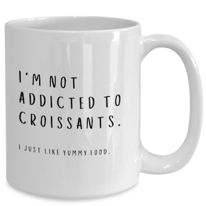 Croissant mug, gift for bakers, french food lover, vacation in france, frenchie christmas present, croissant coffee cup
