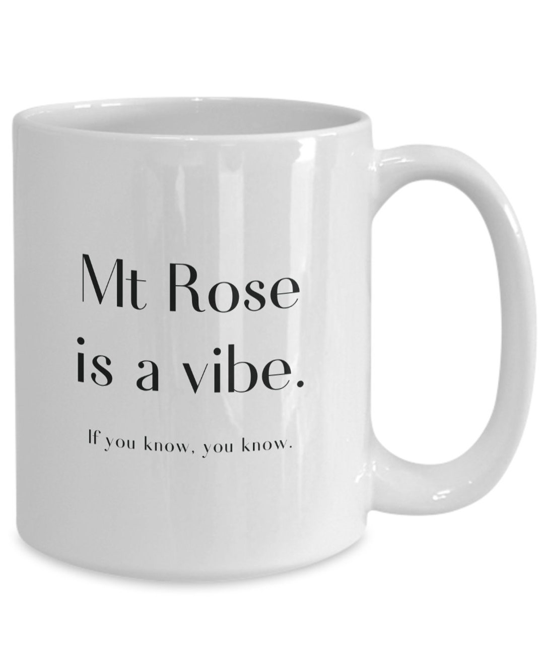 Mt Rose Mug Gifts for Mt Rose Vacation Mount Rose Souvenirs Etsy