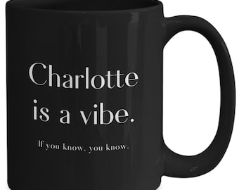 Charlotte mug, gifts for charlotte nc vacation, charlotte souvenirs, charlotte native coffee cup, charlotte airbnb decor, charlotte nc pr...