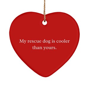 Rescue dog ornament, gifts for rescue dog owners, rescue dog lover, rescue dog mom, rescue dog dad, funny rescue dog ornament, rescue dog...