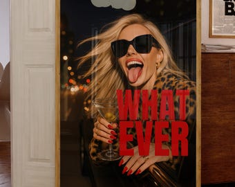 Whatever Poster Y2K Fashion Print | Red Typography Poster | Chic Apartment Dorm Decor | DIGITAL DOWNLOAD