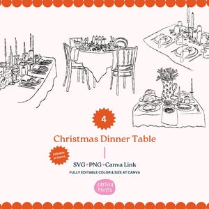 May include: Line art illustrations of four Christmas dinner table settings. Each table is set with plates, glasses, candles, and decorations. The image includes the text "Christmas Dinner Table" and "Editable in Canva".