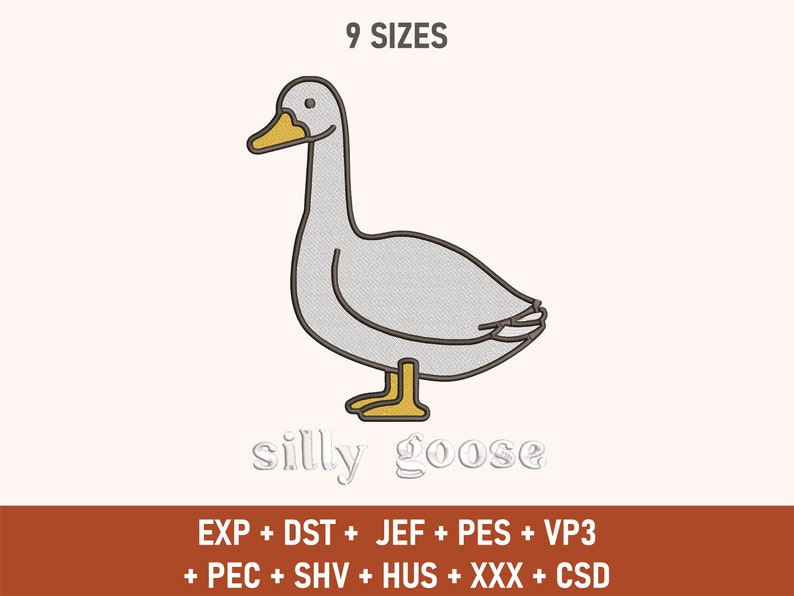 May include: A white goose with a yellow beak and feet. The goose is standing on a white background. The text "silly goose" is written below the goose in a white, 3D font. The text "EXP + DST + JEF + PES + VP3 + PEC + SHV + HUS + XXX + CSD" is written below the goose in a brown font.