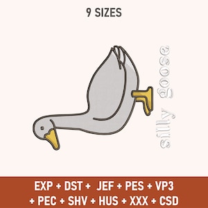 May include: A gray goose with a yellow beak and feet, looking down. The text "silly goose" is written vertically on the right side of the image. The text "9 SIZES" is at the top of the image. Below the goose, the text "EXP + DST + JEF + PES + VP3 + PEC + SHV + HUS + XXX + CSD" is written in black.