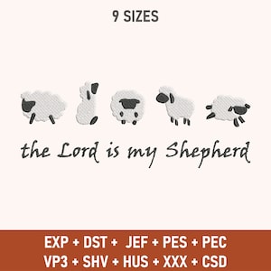 The Lord Is My Shepherd Machine Embroidery Designs, Psalm Embroidery Designs, Sheep Embroidery, Christian Embroidery, PES, Embroidery Design