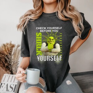 Shrek Meme Funny Shirt Check Yourself Before You Shrek Yourself Shirt, Shrek and Fiona Shirts, Sassy Shrek Shirt for Shrek Lover