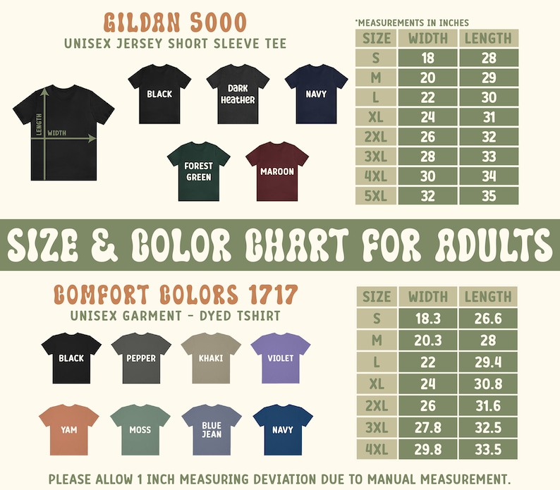 May include: A size and color chart for adult unisex t-shirts. The chart includes measurements in inches for Gildan 5000 and Comfort Colors 1717 shirts. Colors include black, navy, maroon, and forest green.
