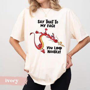 Say That To My Face Mushu Shirt, Mulan Mushu Shirt, Funny Dragon Shirt, Family Trip Shirt, Floral Mushu Shirt