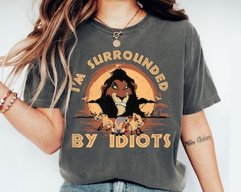 I'm Surrounded By Idiots Scar The Lion King Shirt, Family Matching Shirt, Holiday 2025 Shirt