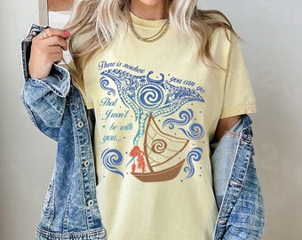 There Is Nowhere You Can Go Moana Shirt, Moana Manta Ray Tribal Shirt, Moana And Grandma Tala Shirt, Girls Trip Shirt