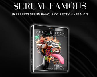 Afro & Tech House Serum Presets – 89 Tech house Presets Serum Famous + 89 MIDI (Sound-Alike Hits) | Mix-Ready | Royalty-Free