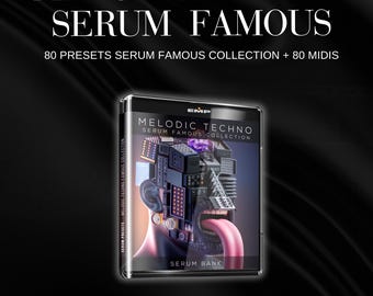 Melodic Techno Serum Presets – 80 Famous Presets Melodic Techno + 80 MIDI | Bass, Leads, Plucks | Royalty-Free