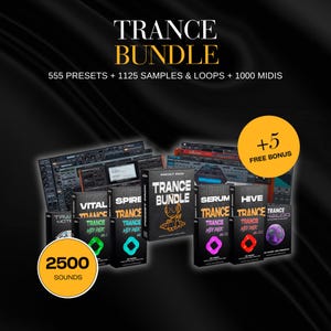 Presets Trance 555 Presets Trance Serum Trance Midi Pack Trance Samples