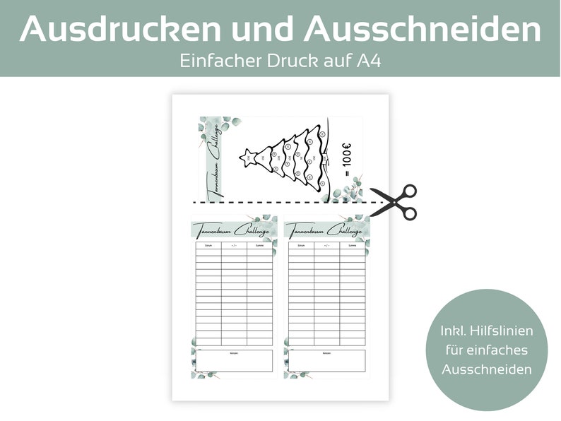 May include: Printable Christmas tree challenge with a checklist for each ornament. The printable includes a Christmas tree with 100 ornaments and two checklists with the text "Tannenbaum Challenge". The text "100&euro;" is written next to the tree. The text "Inkl. Hilfslinien f&uuml;r einfaches Ausschneiden" is written in the bottom right corner.