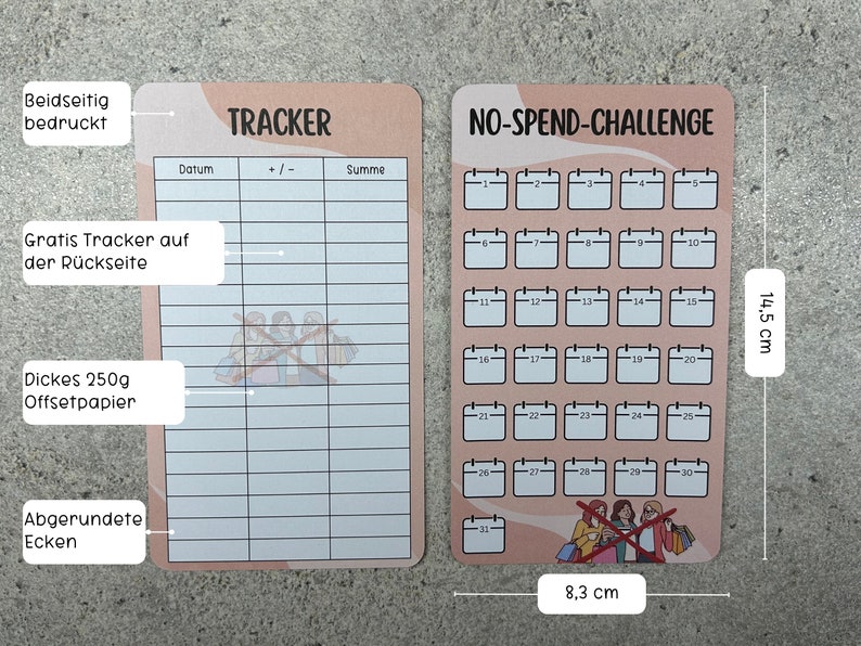 May include: A pink and white tracker card with the text "TRACKER" and "NO-SPEND-CHALLENGE" printed on it. The tracker card has a calendar with 31 days and a section for tracking expenses. The card is 8.3 cm wide and 14.5 cm tall.
