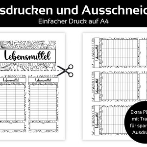 May include: Black and white printable food tracker sheets with the word "Lebensmittel" at the top. The sheets are designed to be cut out with scissors. The text "Ausdrucken und Ausschneiden" is at the top.