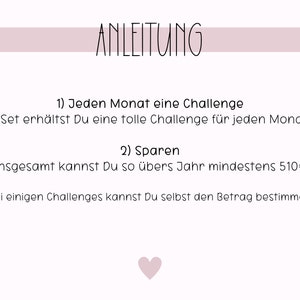 May include: A pink and white graphic with the German word "Anleitung" which means "Instructions" in English. The graphic includes instructions for a monthly challenge to save money. The instructions state that each month there will be a new challenge and that the goal is to save at least 510 euros over the year.