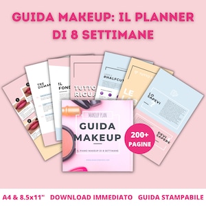 Può includere: Una guida al trucco rosa e bianca con il titolo "GUIDA MAKEUP: IL PLANNER DI 8 SETTIMANE" e il testo "200+ PAGINE" in un cerchio. La guida include un piano di trucco, consigli e trucchi per creare diversi look.