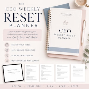 May include: A white and blue CEO Weekly Reset Planner with gold spiral binding. The planner includes the text "CEO Weekly Reset Planner" and "Structure & Grace". Additional text includes "Review Your Week", "Set Focused Priorities", "Plan With Intention", and "Move Forward With Clarity".