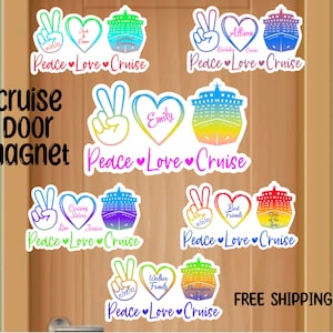 Peace Love Cruise Door Magnet, Colorful Cruise Magnets, Customized Door Magnet, Family Cruise Custom Magnets