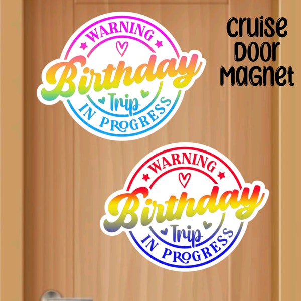 It's A Birthday Trip! Cruise Door Magnet, Colorful Cruise Magnet, Family Cruise Custom Magnets, Birthday Trip Door Magnet, Cruise Duck Tags