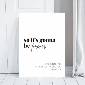 Taylor Swift Wedding Sign, Taylor Swift Welkomstbord, Dus het zal voor altijd afdrukbaar zijn, Taylor Swift Lyrics A3 A2 A1 Digitale Download