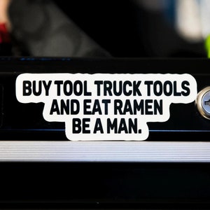 Work Stickers | Toolbox Stickers | Buy Tool Truck Tools Be a man