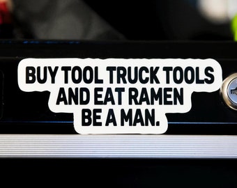Work Stickers | Toolbox Stickers | Buy Tool Truck Tools Be a man