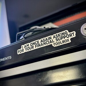 Mechanic Stickers | Toolbox Stickers | I Am Once Again Asking for Your ...