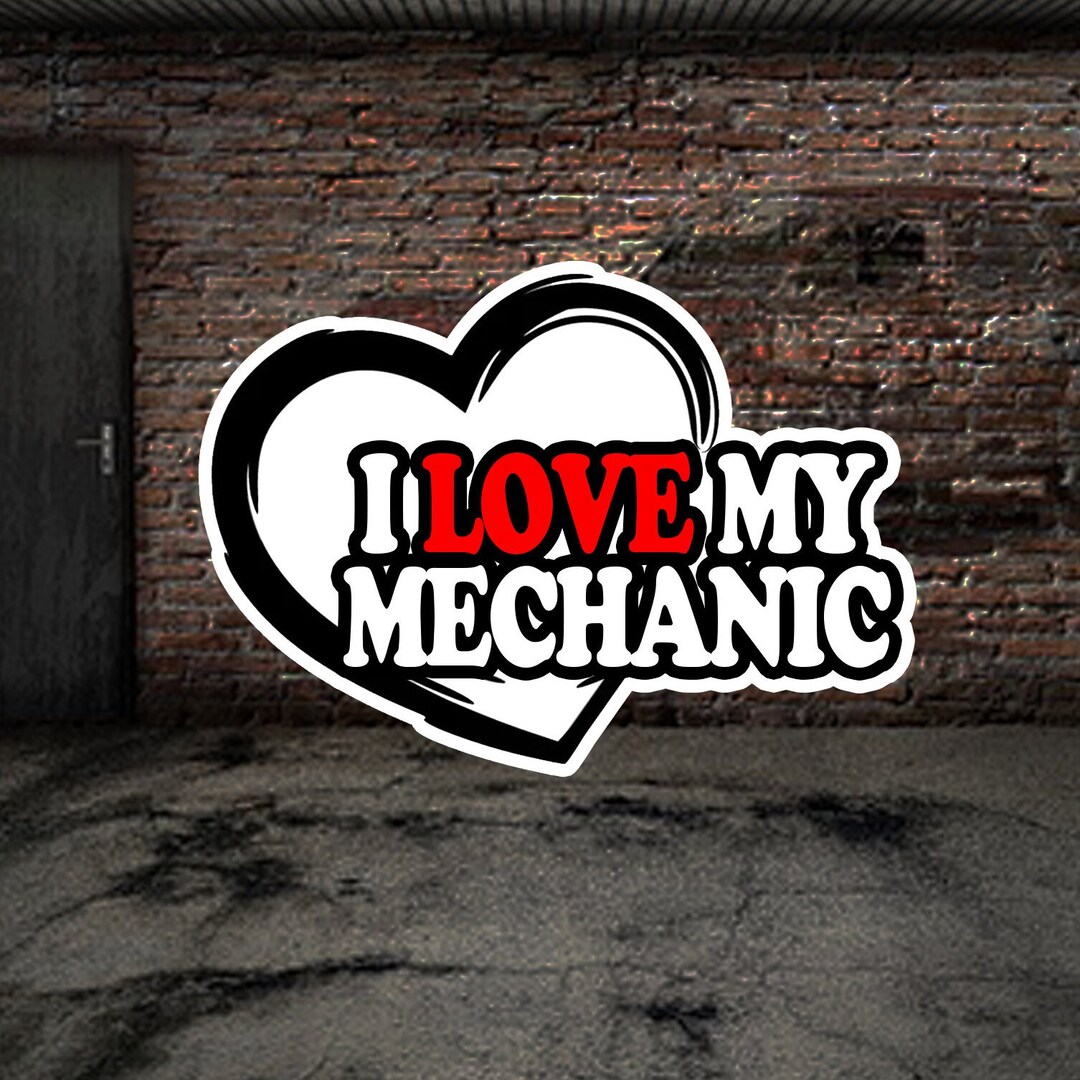 Mechanic Stickers Toolbox Stickers I Love My Mechanic - Etsy