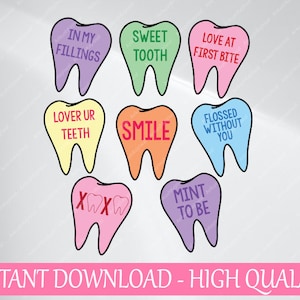 Valentines Dentista Higienista Dental Dente Svg, Candy Conversation Tooth Svg, Valentine Png, Digital Download