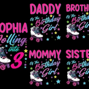 Rolling into 8 Birthday PNG Bundle, Roller Skate Family Matching Shirts, Mommy of the Birthday Girl, Personalized Custom Party Digital File