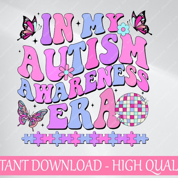 In My Autism Awareness Era Retro Disco Svg, In April We Wear Blue Svg, Autism Awareness Png, Digital Download