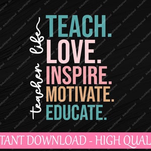 Leraren leven leren liefde inspireren SVG, motiverende leraar SVG, terug naar school png, digitale download