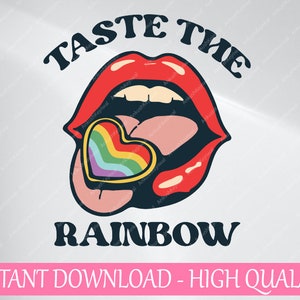 Taste The Rainbow LGBQT SVG, Pride Month SVG, LGBQT Support Gay Les Trans Lips SVG, Lgbt Png, Digitaler Download