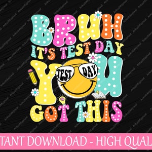 Bruh Zijn testdag Je hebt deze Svg, Groovy Testing Staar Day Svg, Laatste schooldag Png, Digitale Download