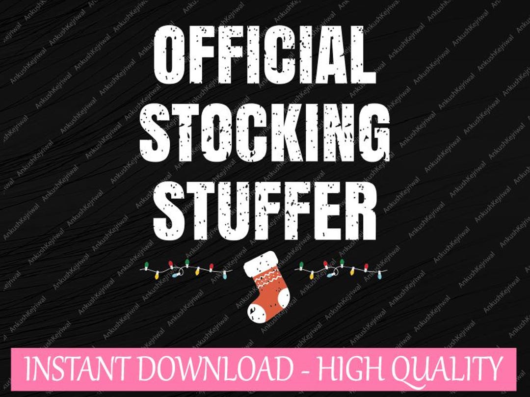 Stuffer Svg Official Stocking Stuffer Svg, Funny Matching Adult Christmas Svg ...